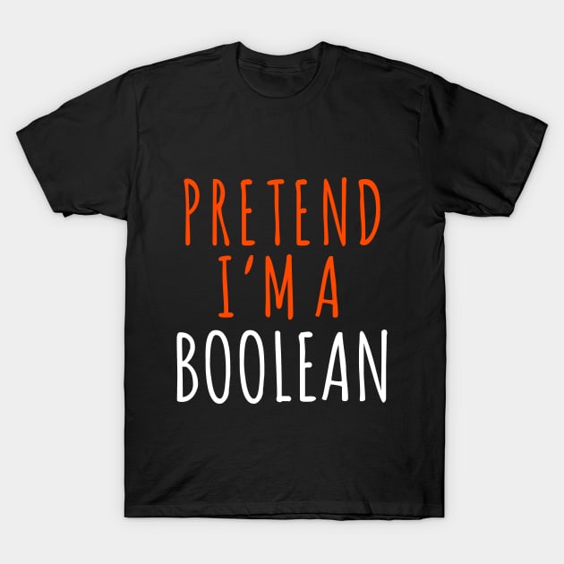 Funny Lazy Halloween Programmer Costume Pretend Am a Boolean T-Shirt by heidiki.png